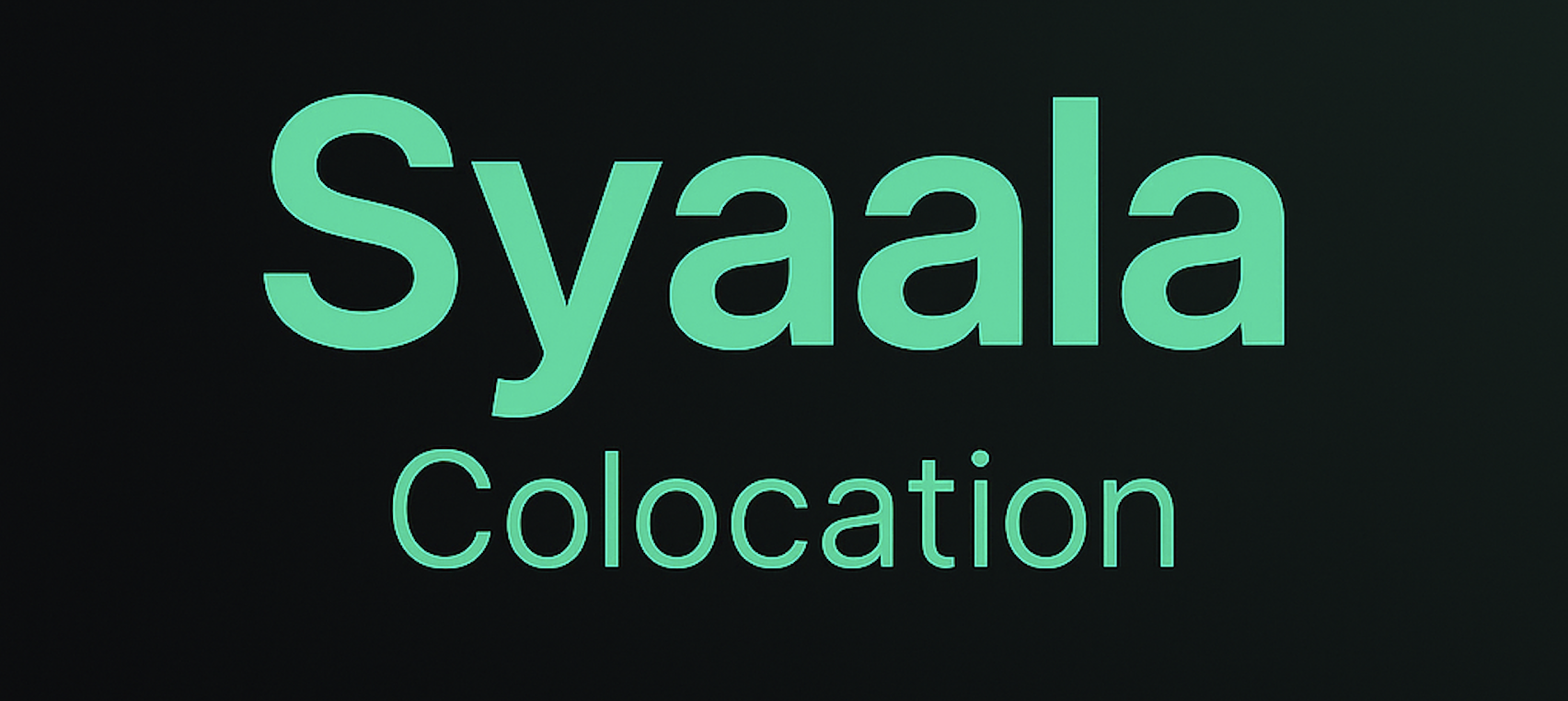 Syaala Colocation
